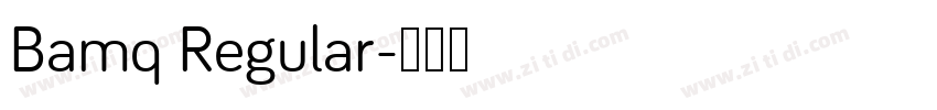 Bamq Regular字体转换